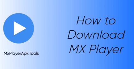 How to Download MX Player (1)